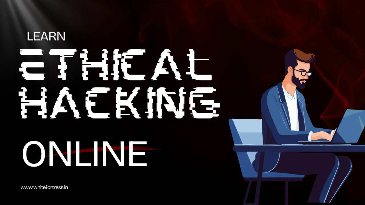 How to Learn Ethical Hacking Online